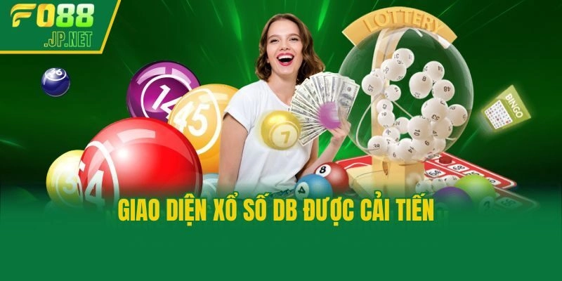 Giao diện xổ số DB được cải tiến